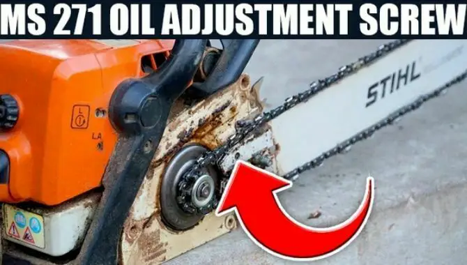 How to Adjust Oiler on Stihl Ms 271